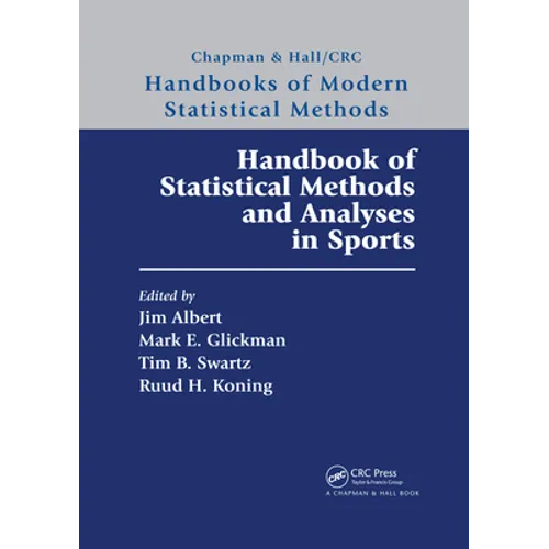 Handbook of Statistical Methods and Analyses in Sports