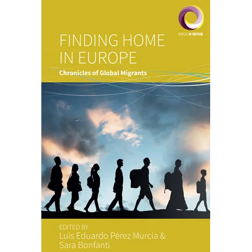Finding Home in Europe: Chronicles of Global Migrants