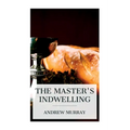 The Master's Indwelling