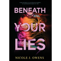 Beneath Your Lies