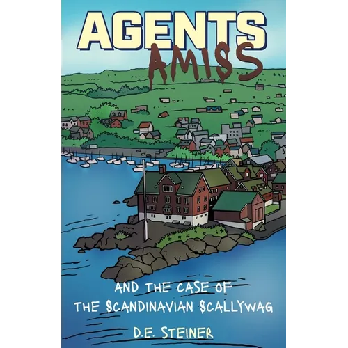 Agents Amiss and The Case of the Scandinavian Scallywag