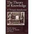 The Theory of Knowledge: A Thematic Introduction