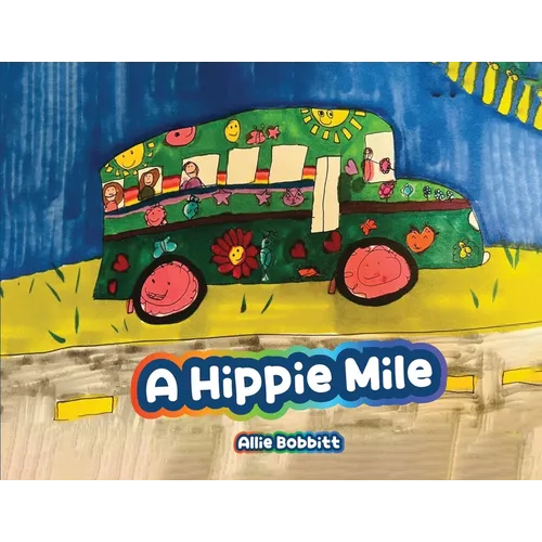 A Hippie Mile