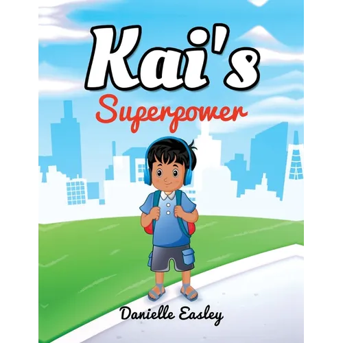 Kai's Superpower