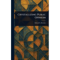 Crystallizing Public Opinion