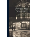 Satyros And Prometheus