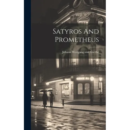 Satyros And Prometheus