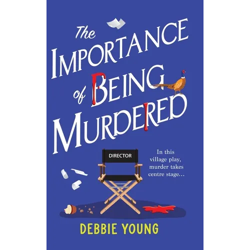 The Importance of Being Murdered