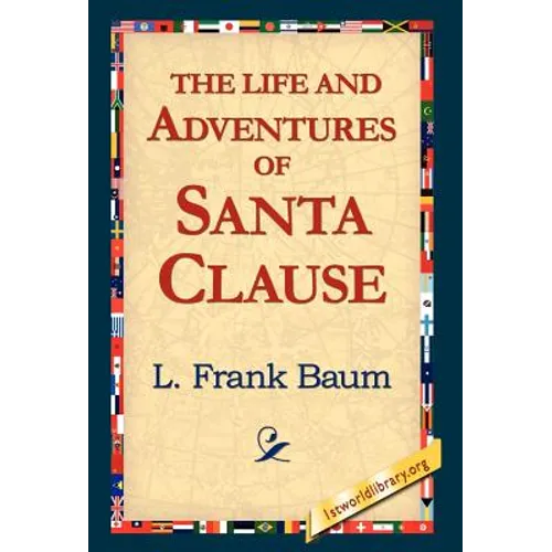 The Life and Adventures of Santa Clause
