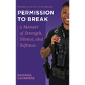 Permission to Break