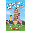 Adventures in Italy with Gabby and Maddox
