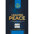 Leading Peace: A Leadership Mandate for Community Violence Intervention Practice