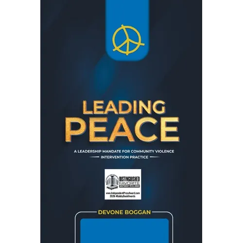 Leading Peace: A Leadership Mandate for Community Violence Intervention Practice