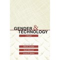 Gender and Technology: A Reader