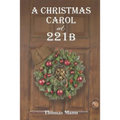 A Christmas Carol at 221B
