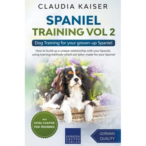 Spaniel Training Vol 2 - Dog Training for your grown-up Spaniel