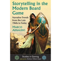 Storytelling in the Modern Board Game: Narrative Trends from the Late 1960s to Today