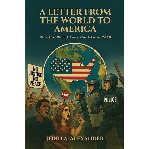 A Letter from the World to America: How the World Sees the USA in 2026