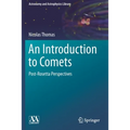 An Introduction to Comets: Post-Rosetta Perspectives