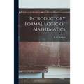 Introductory Formal Logic of Mathematics
