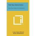 The Pale Mountains: Folk Tales From The Dolomites