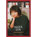 Maya Lin: A Biography