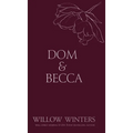 Dom & Becca: Dirty Dom