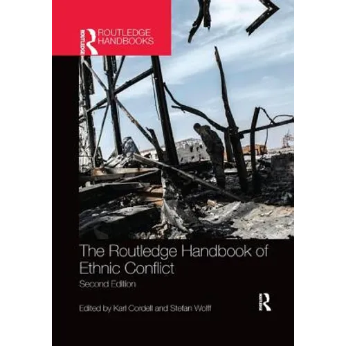 The Routledge Handbook of Ethnic Conflict
