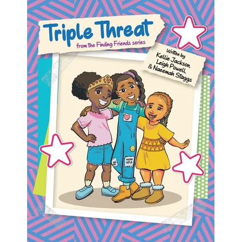 Triple Threat: From the Finding Friends Series