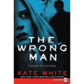 The Wrong Man: A Novel of Suspense