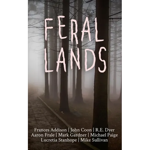 Feral Lands