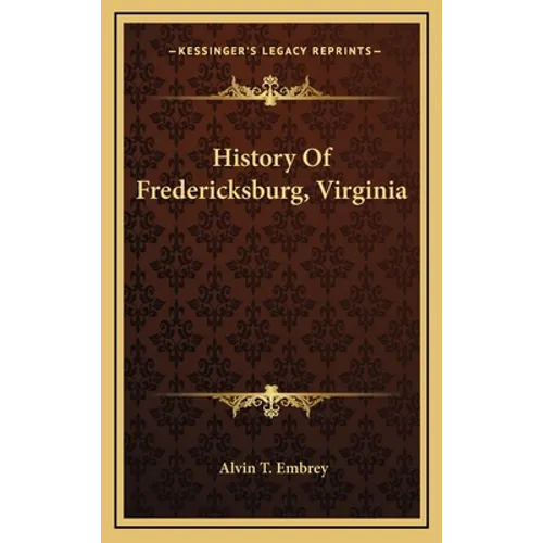 History Of Fredericksburg, Virginia