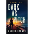 Dark as Pitch