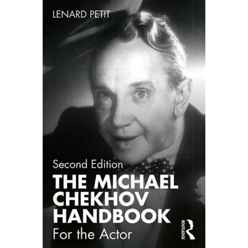 The Michael Chekhov Handbook: For the Actor
