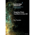 Staging Class Conflict in the UK