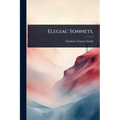 Elegiac Sonnets,