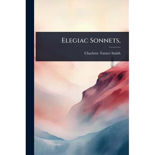 Elegiac Sonnets,