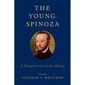 Young Spinoza: A Metaphysician in the Making