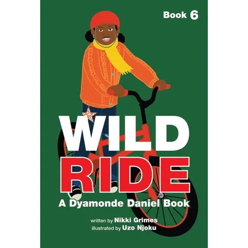 Wild Ride (a Dyamonde Daniel Book, Book #6)