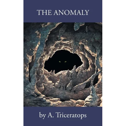 The Anomaly