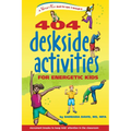 404 Deskside Activities for Energetic Kids