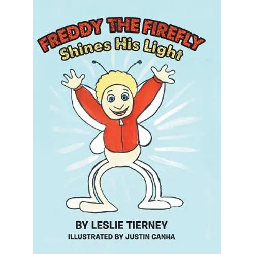 Freddy the Firefly Shines His Light