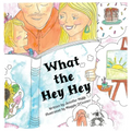 What the Hey Hey