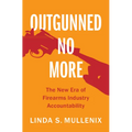 Outgunned No More