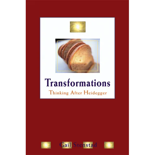 Transformations: Thinking After Heidegger