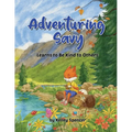 Adventuring Savy Learns to Be Kind to Others