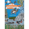 The Boomerang Gang: The Feathered Adventures of Harold and Friends
