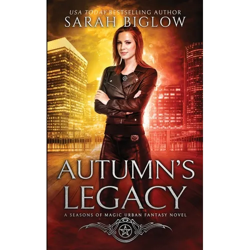 Autumn's Legacy: A Witch Detective Urban Fantasy