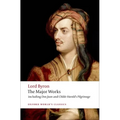 Lord Byron: The Major Works