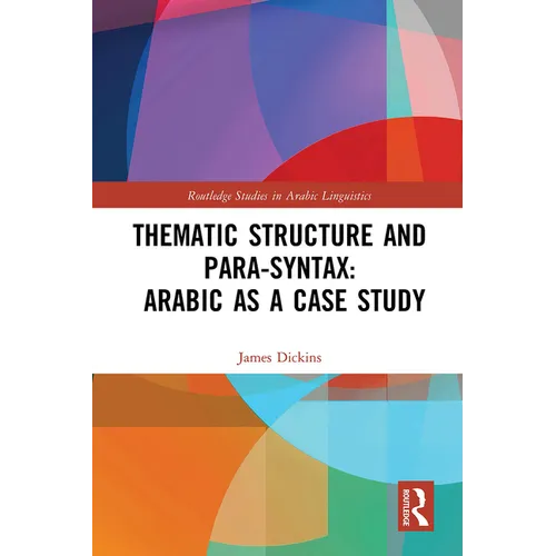 Thematic Structure and Para-Syntax: Arabic as a Case Study